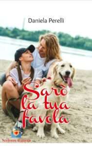 Copertina recensione: Sarò la tua favola di Daniela Perelli