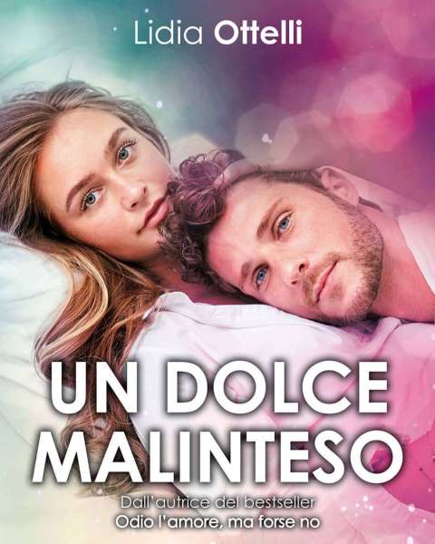 Lidia Otelli - Un dolce malinteso - un cuore tra i libri