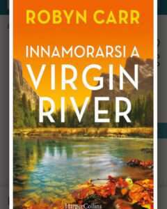 Copertina recensione: Innamorarsi a Virgin River di Robyn Carr