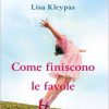 Lisa Keypas - Come finiscono le favole - un cuore tra i libri