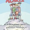 Il giovane Achille di Alessandro Ricci - Un Cuore Tra i Libri Alessandro Ricci - il giovane Achille - un cuore tra i libri