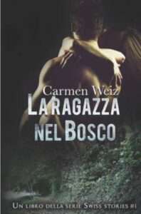 Copertina recensione: La ragazza nel bosco di Carmen Weiz