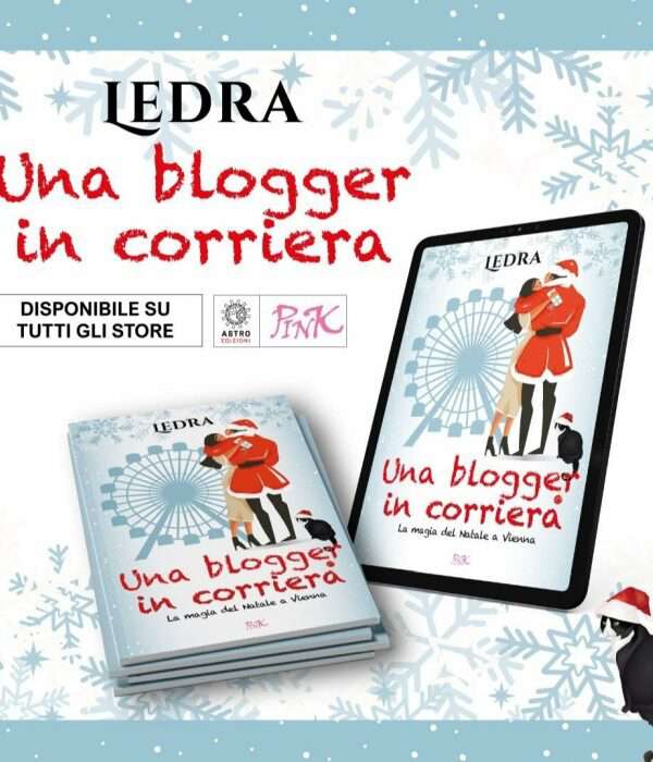 Ledra - Una blogger in corriera -2 Una blogger in corriera di Ledra - Un Cuore Tra i Libri