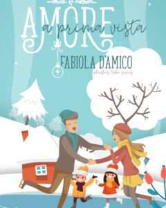 Copertina recensione: Amore a prima vista di Fabiola D’Amico