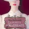 Rita Mariconda - la pupilla irriverente - un cuore tra i libri