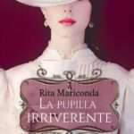 Rita Mariconda - la pupilla irriverente - un cuore tra i libri