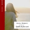 Angela Marrocu - Quello che forse sarà - un cuore tra i libri