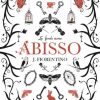 Abisso di Jonathan Fiorentino - Un Cuore Tra i Libri Jonathan Fiorentino - Abisso - un cuore tra i libri