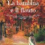 Lisa Bresciani - La bambina e il flauto - un cuore tra i libri