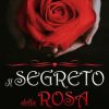 Marilynn St. Claire - Il segreto della rosa - un cuore tra i libri
