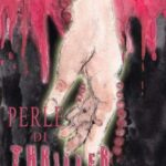 Alessia Piemonte - Perle di thriller - un cuore tra i libri