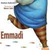 Emmadì di Andrea Andorivir - Un Cuore Tra i Libri Andrea Andorivir - Emmadì - un cuore tra i libri