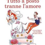 Anna Premoli - Tutto a posto tranne l'amore - un cuore tra i libri