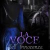 La voce dell'innocenza di Carmen Weiz