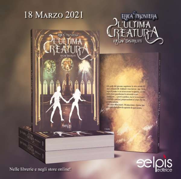 Erica Prontera - L'ultima creatura - libreria - un cuore tra i libri