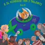 Eva D - Maddy e il viaggio tra i talenti - un cuore tra i libri