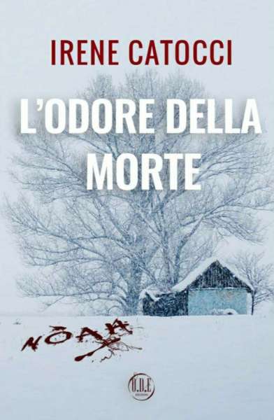 Irene Catocci - l'odore della morte - un cuore tra i libri