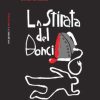 La stirata del Bonci di Olivieri & Becker - Un Cuore Tra i Libri Olivieri & Becker - La stirata del Bonci - un cuore tra i libri