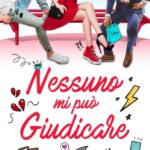 Paola Chiozza - nessuno mi può giudicare - un cuore tra i libri