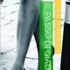 Il passo di Giada 2.0 di Raffaella Vacca - Un Cuore Tra i Libri Raffaella Vacca - Il passo di Giada 2.0 - un cuore tra i libri