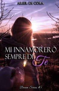 Copertina recensione: Mi innamorerò sempre di te di Ariel Di Cola