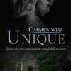 Unique di Carmen Weiz - Un Cuore Tra i Libri Carmen Weiz-Unique - un cuore tra i libri