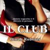 Il club di Dinah Roberts - Un Cuore Tra i Libri Dinah Roberts-il club - un cuore tra i libri