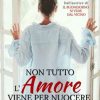 Federica Leone-Non tutto l'amore viene per nuocere - un cuore tra i libri