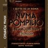 Numa Pompilio di Franco Forte, Flavia Imperi, Beppe Roncari - Un Cuore Tra i Libri Franco Forte-Flavia Imperi-BeppeRoncari-numa pompilio - un cuore tra i libri