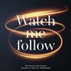 Watch me follow di Harloe Rae - Un Cuore Tra i Libri Harloe Rae - Watch me follow - un cuore tra i libri