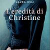 Laura Usai-L'eredità di Christine - un cuore tra i libri