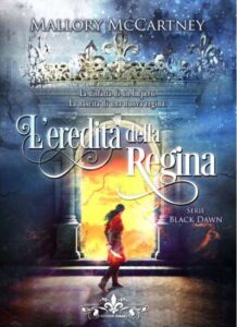 Copertina recensione: L’eredità della regina di Mallory McCartney