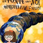 Maria De Riggi - Un ponte tra di noi - un cuore tra i libri