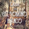 Sara Serra-la casa del gelsomino bianco - un cuore tra i libri