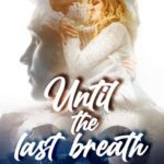Silvia Mero - Until the last breath - un cuore tra i libri