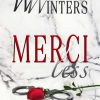 Merciless di Willow Winters - Un Cuore Tra i Libri Willow Winters-Merciless - un cuore tra i libri