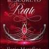 Il segreto reale di Ilaria Merafina - Un Cuore Tra i Libri Ilaria Merafina-il segreto reale - un cuore tra i libri