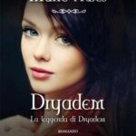 Marie Albes-La leggenda di Dryadem - un cuore tra i libri