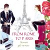 From Rome to Paris di Monica Gelli - Un Cuore Tra i Libri Monica Gelli-From Rome to Paris - un cuore tra i libri