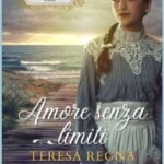 Teresa Regna-Amore senza limiti - un cuore tra i libri