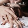 ZOE BLAC-Anima di Cristallo - un cuore tra i libri