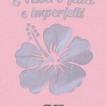 Federica Cabras-E vissero felici e imperfetti - un cuore tra i libri