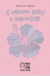 Copertina recensione: E vissero felici e imperfetti di Federica Cabras
