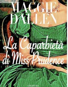 Copertina recensione: La caparbietà di miss Prudence di Maggie Dallen