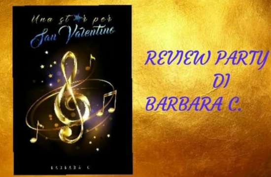 Barbara C-Una star per san valentino-review party