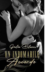 Copertina recensione: Un indomabile accordo di Giulia Blanco