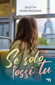 Copertina recensione: Se solo fossi tu di Diletta Marcheggiani