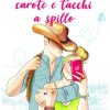 Champagne, carote e tacchi a spillo di Katiuscia Salvini - Un Cuore Tra i Libri Katiuscia Salvini-Champagne, carote e tacchi a spillo - un cuore tra i libri