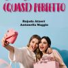 Un weekend (quasi) perfetto di Rujada Atzori e Antonella Maggio - Un Cuore Tra i Libri Un weekend (quasi) perfetto di Rujada Atzori e Antonella Maggio - Un Cuore Tra i Libri