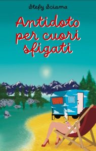 Copertina recensione: Antidoto per cuori sfigati di Stefy Sciama
